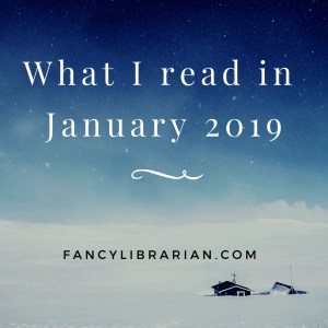 What I read in January 2019